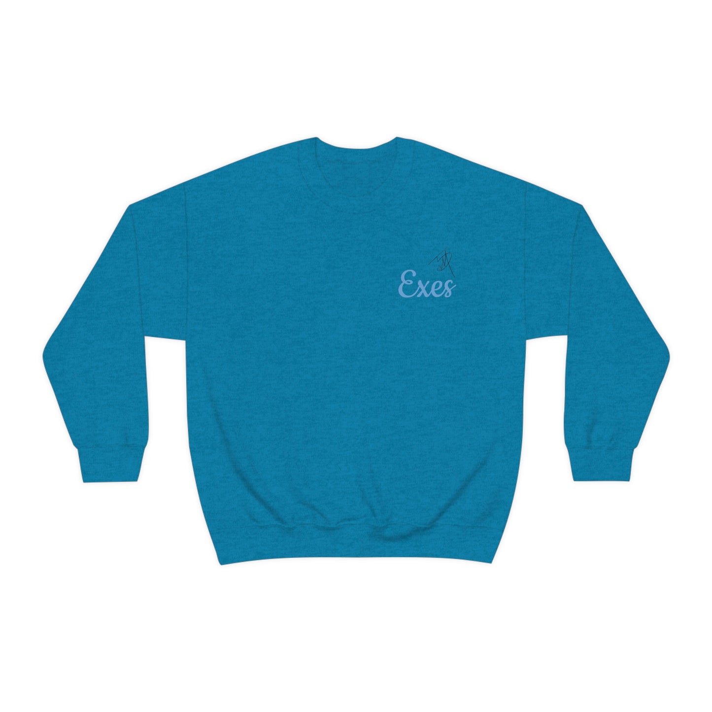 Exes Sweatshirt