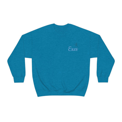 Exes Sweatshirt