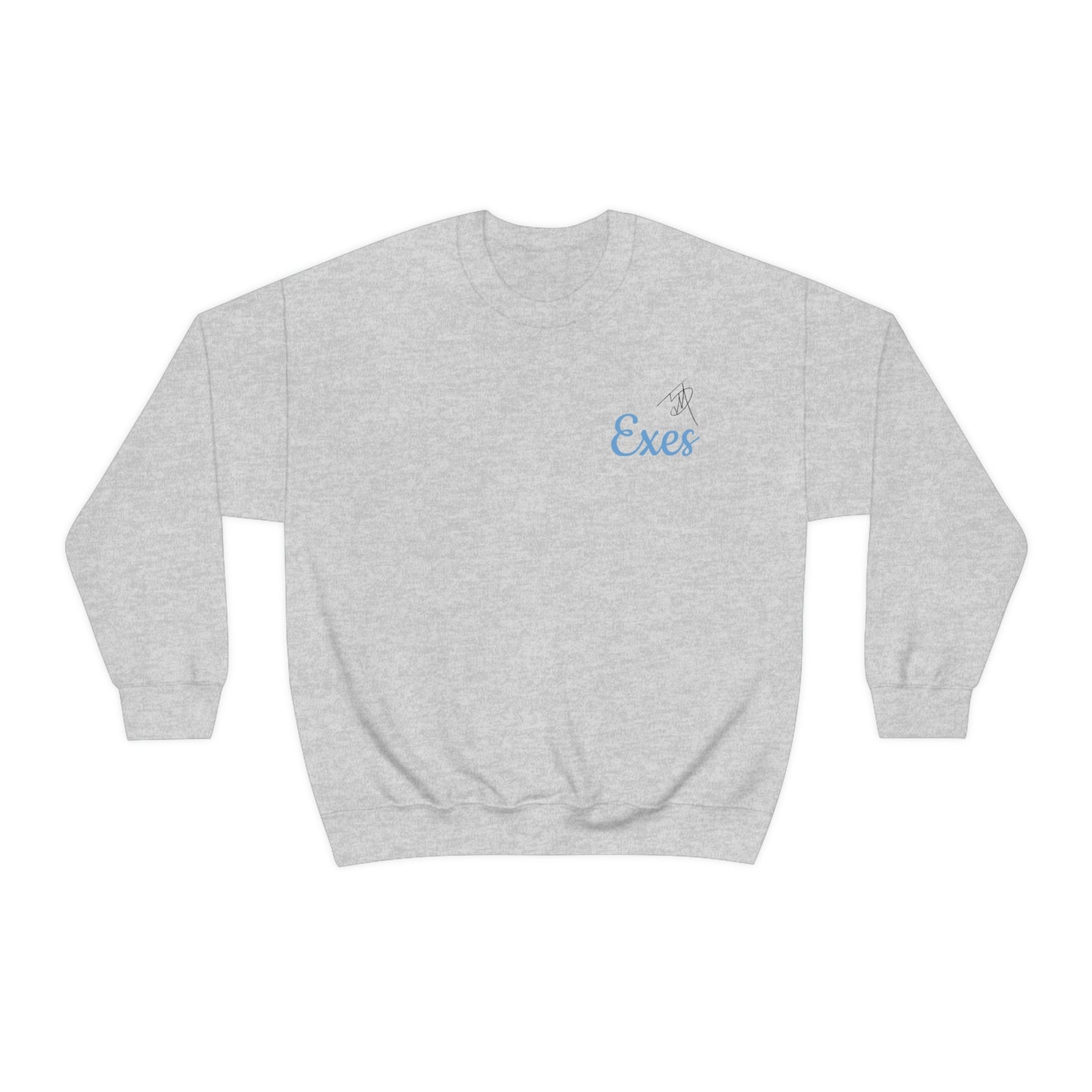 Exes Sweatshirt