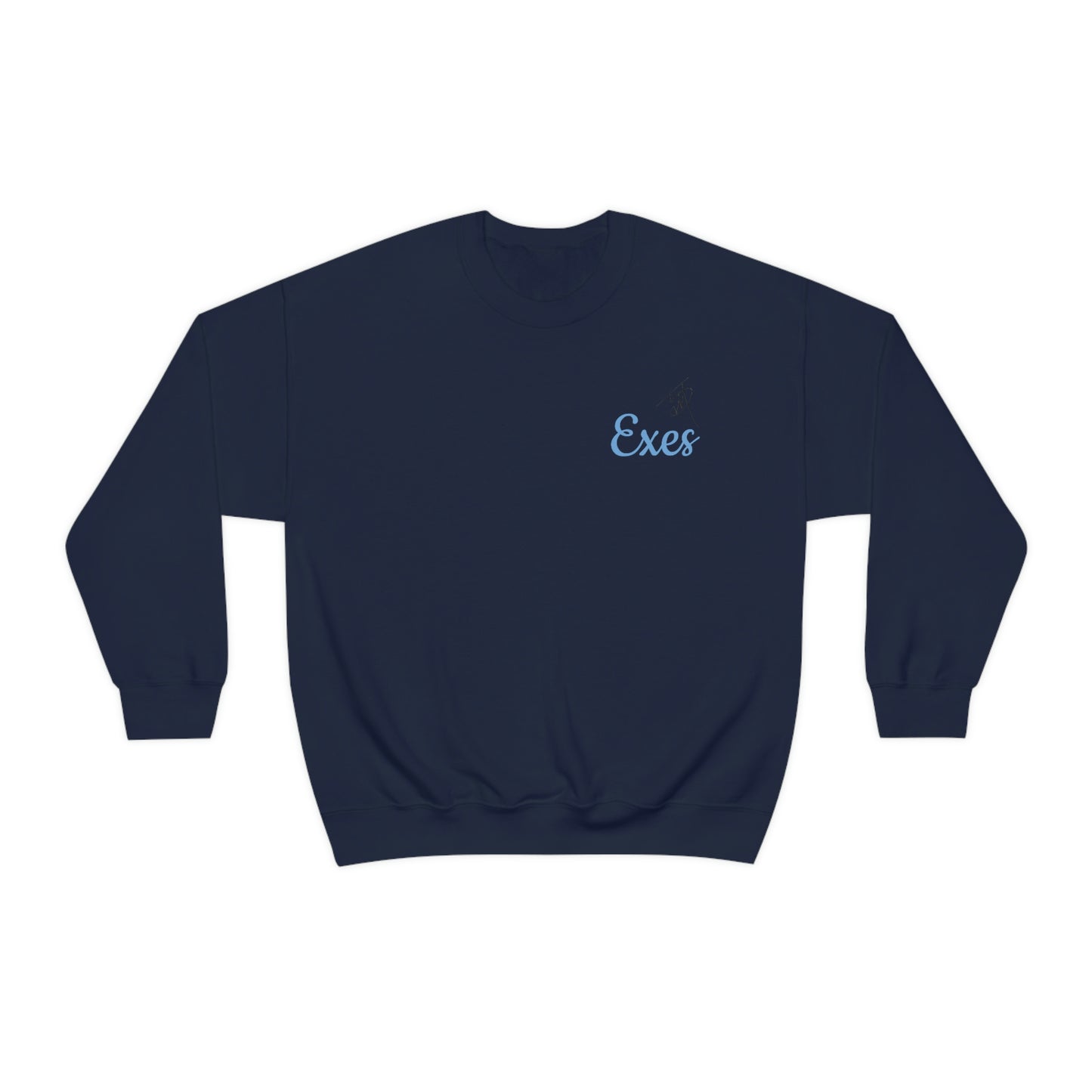 Exes Sweatshirt