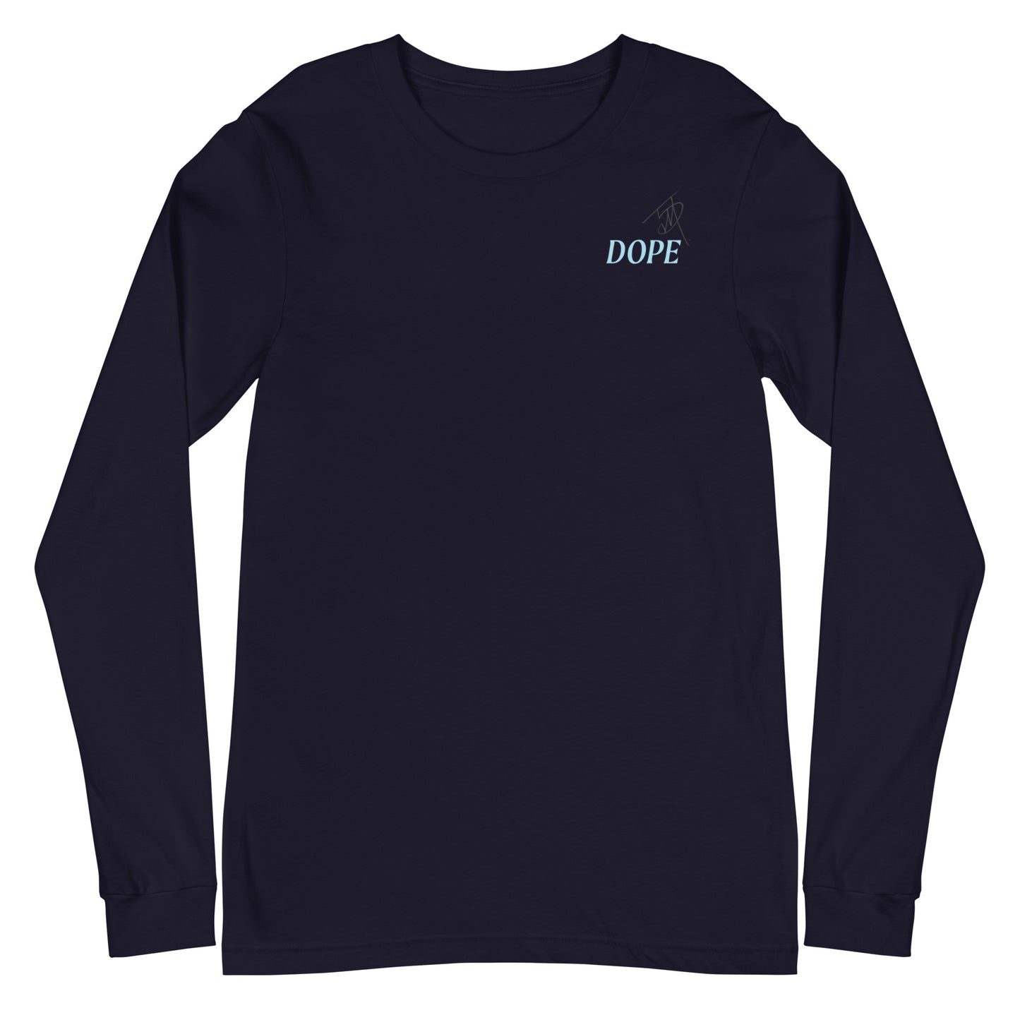 Dope Long Sleeve T-Shirt